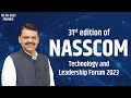 31st Edition of NASSCOM Technology and Leadership Forum (NTLF) |Mumbai| DCM Devendra Fadnavis