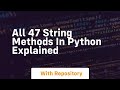 All 47 string methods in python explained