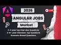 Angular Job Market 2026 + Interview Questions for 3-9 Years Experience | Angular Mock Interviews