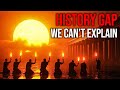 The Missing Chapter of Human History No One Can Explain | Documentary For Sleep