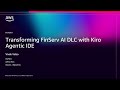 AWS re:Invent 2025 - Transforming FinServ AI DLC with Kiro Agentic IDE (DEV203)