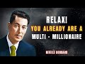 🌟 You’re Already a Multi-Millionaire — Feel It NOW | Neville Goddard Motivation