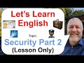 Let's Learn English! Topic: Security Part 2! 🧳🧳🧳 (Lesson Only)