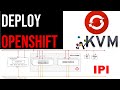 How to install Red Hat OpenShift 4 on KVM using IPI Method