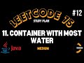 Leetcode | 11. Container With Most Water | Medium | Java Solution