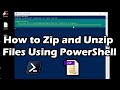 How to Zip and Unzip Files Using PowerShell