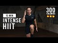 15 Minute Intense HIIT Workout For Fat Burn \u0026 Cardio (No Equipment, No Repeat, Home Workout)