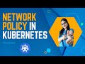 Network Policy in Kubernetes: A Comprehensive Guide for DevOps Pros | Kubernetes Network Security