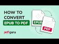 EPUB to PDF Conversion in Seconds - Here's How