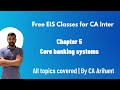 EIS Free lectures - Chapter 5 - Core banking systems