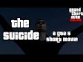'The Suicide' GTA 5 Short movie (skit)
