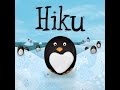 HIKU, A LITTLE PENGUIN (BOOK) KIDS READING WITH ENGLISH SUBTITLES
