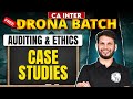 CA Inter Auditing And Ethics: Case Studies | Free Drona Batch | Audit Revision | Ankit Mundra Sir