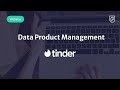 Webinar: Data Product Management by Tinder Group PM, Murali Bhogavalli