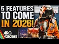 ARC Raiders 5 Biggest Changes For 2026!