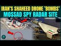 Iran BOMBS Israel’s Spy Radar near Iraq | CHILLING Video Shows Moment Iran Drone HITS Radar| Watch