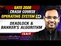 Operating System 04 : Deadlock \u0026 Banker's Algorithm | CS \u0026 IT | GATE 2026 Crash Course
