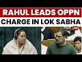 Rahul Gandhi Leads Opposition Charges In Lok Sabha: Heated Debate Over Budget Discussion Rules