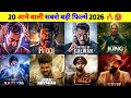 20 Upcoming BIGGEST Most Anticipated Movies 2026 Hindi | Upcoming South \u0026 Bollywood Movies List 2026
