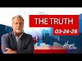 The Truth 03-24-26