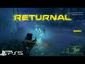 Returnal (PS5)  - 4K 60FPS HDR + Ray tracing Gameplay