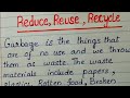 Reduce Reuse Recycle keeps environment neat and clean