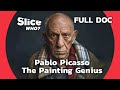 When Pablo Became Picasso | SLICE WHO | FULL DOCUMENTARY