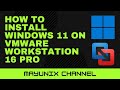 How to Install Windows 11 on VMware Workstation 16 Pro