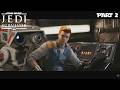 Star Wars Jedi Survivor - Part 2 Of 14
