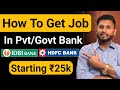 How To Get Job In Bank | Freshers Job | Bank Jobs 2025 | Private Bank Jobs | Govt Bank Jobs | Jobs