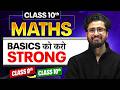 Class 10th Maths: Complete Basics in One Video | Class 9 → 10 Bridge Course 🔥