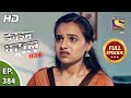 Crime Patrol Satark Season 2 - Ep 384 - Full Episode - 2nd April, 2021