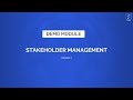 Demo Module : Stakeholder Management  – Basics