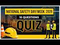 Quiz video on National Safety Day/Week 2026 -  10 Important Questions  #nsd #safetyday #safetyfirst