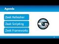 Advanced Zeek Usage  Scripting and Framework