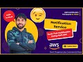 AWS Tutorials - 158 - Simple Notification Service -  Send First Notification - (Hindi)