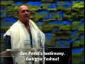 Testimony - Messianic Rabbi Zev Porat [Israeli Jew accepts Jesus]