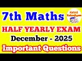 7th Maths Half Yearly Exam important Questions December-2025 7th maths most important sums