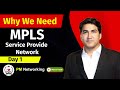 1. Why We Need MPLS | Multi-Protocol Label Switching | All About MPLS For Network Engineers...