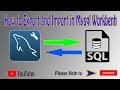 How to Export and import  MySql Server in workbench