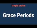 What Is a Grace Period?