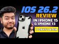 iOS 26.2 review after 7 days in iPhone 15 \u0026 iPhone 13🔥Battery drain? Should you update?