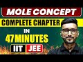 MOLE CONCEPT in 47 Minutes | Full Chapter Revision | Class 11th JEE