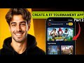 Build Your OWN FreeFire Mobile Tournament App - Part 2 (No Coding Needed!)