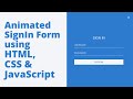 Animated Sign In / Login Form using HTML, CSS \u0026 JavaScript
