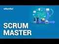 Scrum Master Training Video | Who is a Certified Scrum Master? | Scrum Master Tutorial | Edureka
