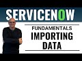 How to Import Data into ServiceNow (Step-by-Step Integration Guide)