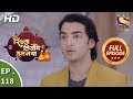 Rishta Likhenge Hum Naya - Ep 118 - Full Episode - 19th  April, 2018