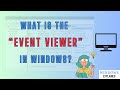 Windows Event Viewer Tutorial: A Step by Step Guide
