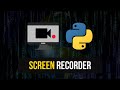 Screen Recorder in Python